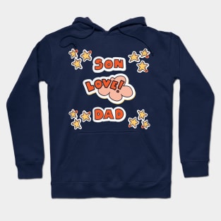 Son Love Dad Hoodie